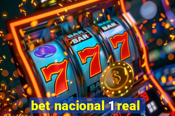 bet nacional 1 real